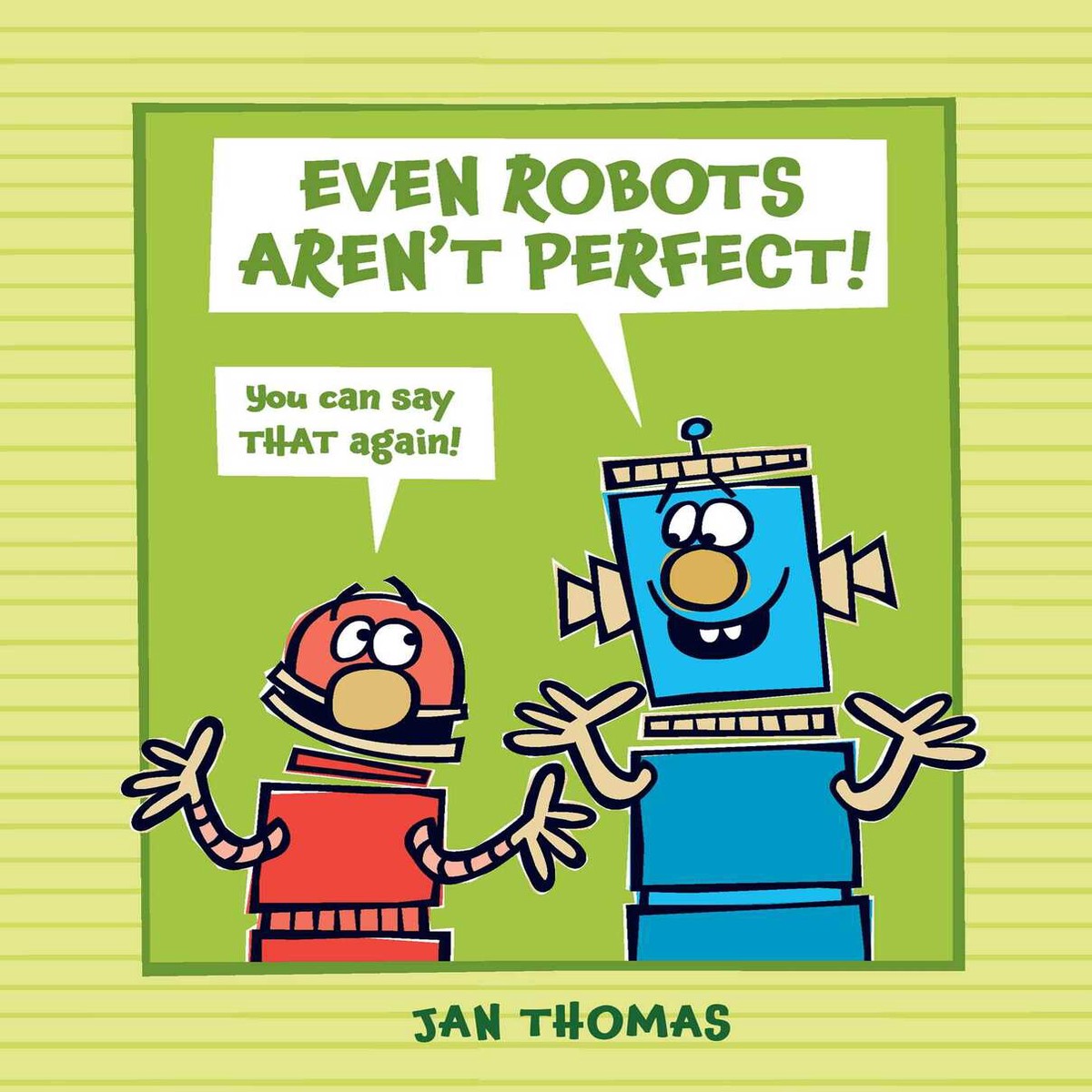 Even Robots Arent Perfect