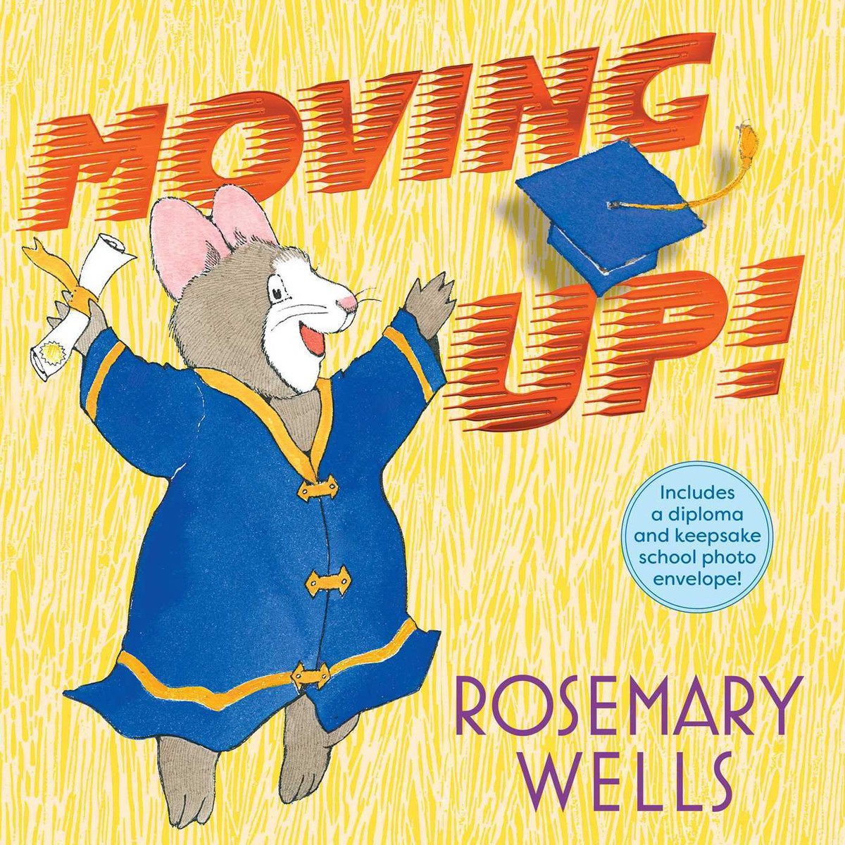 Moving Up (Gift Edition) A Graduation Celebration