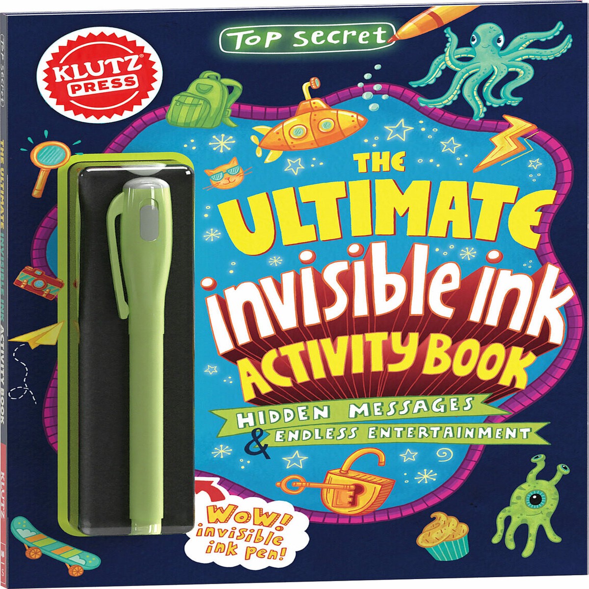 Top Secret The Ultimate Invisible Ink Activity Book (Klutz Activity Book)