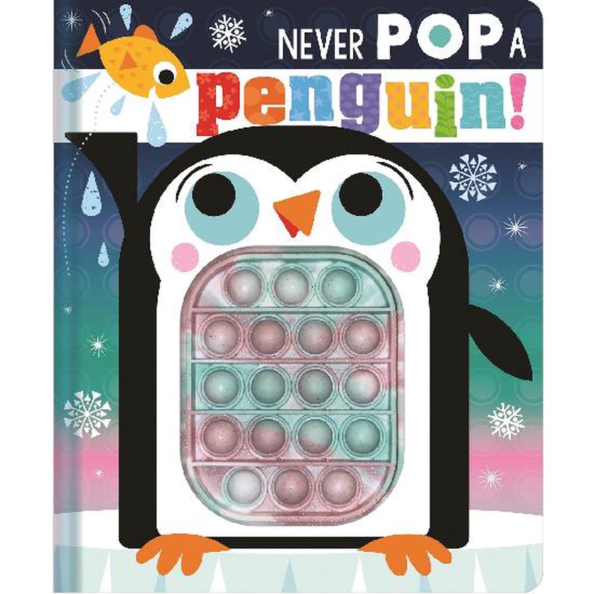 Board Book - Never POP a Penguin