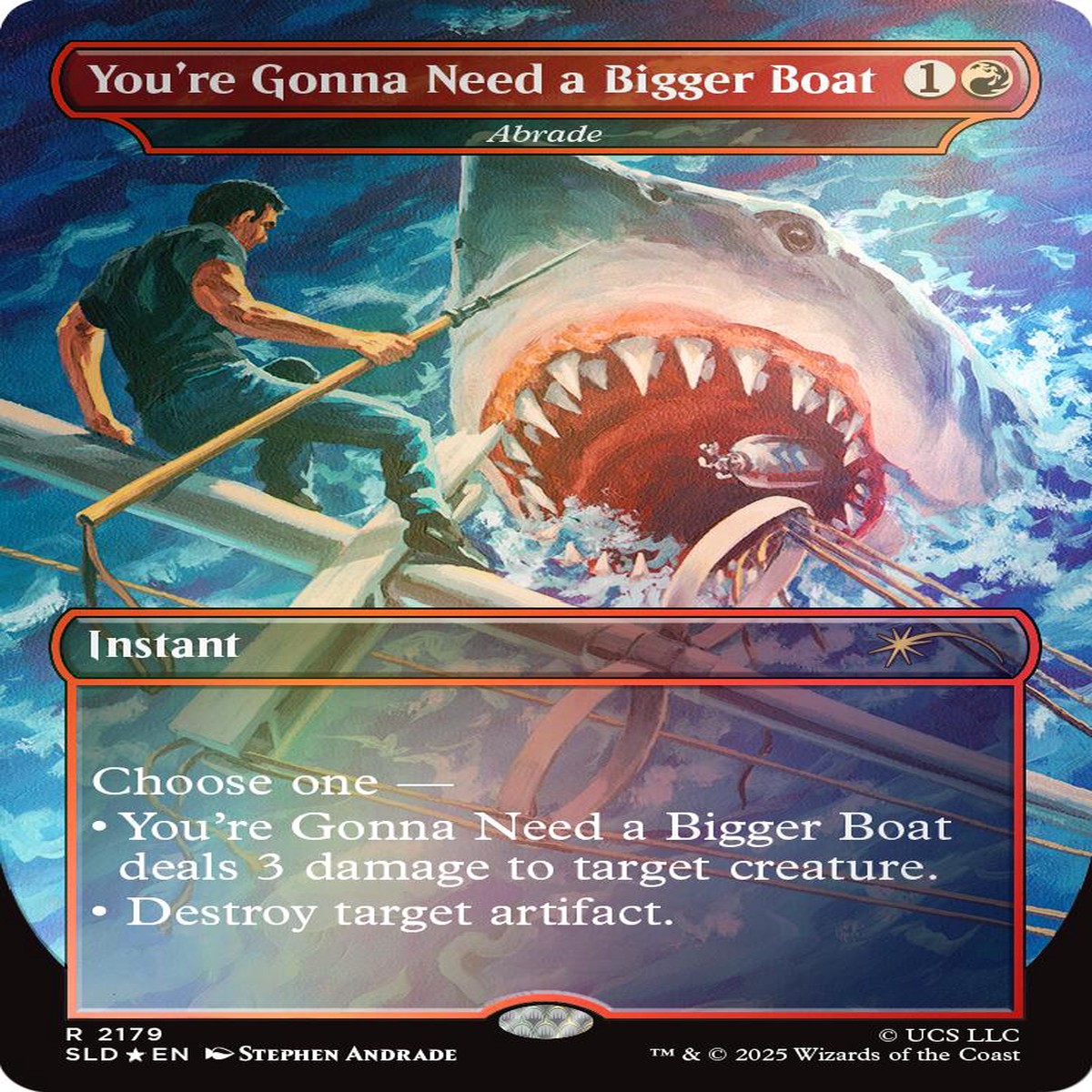 Youre Gonna Need a Bigger Boat - Abrade (Rainbow Foil) SLD - 2179